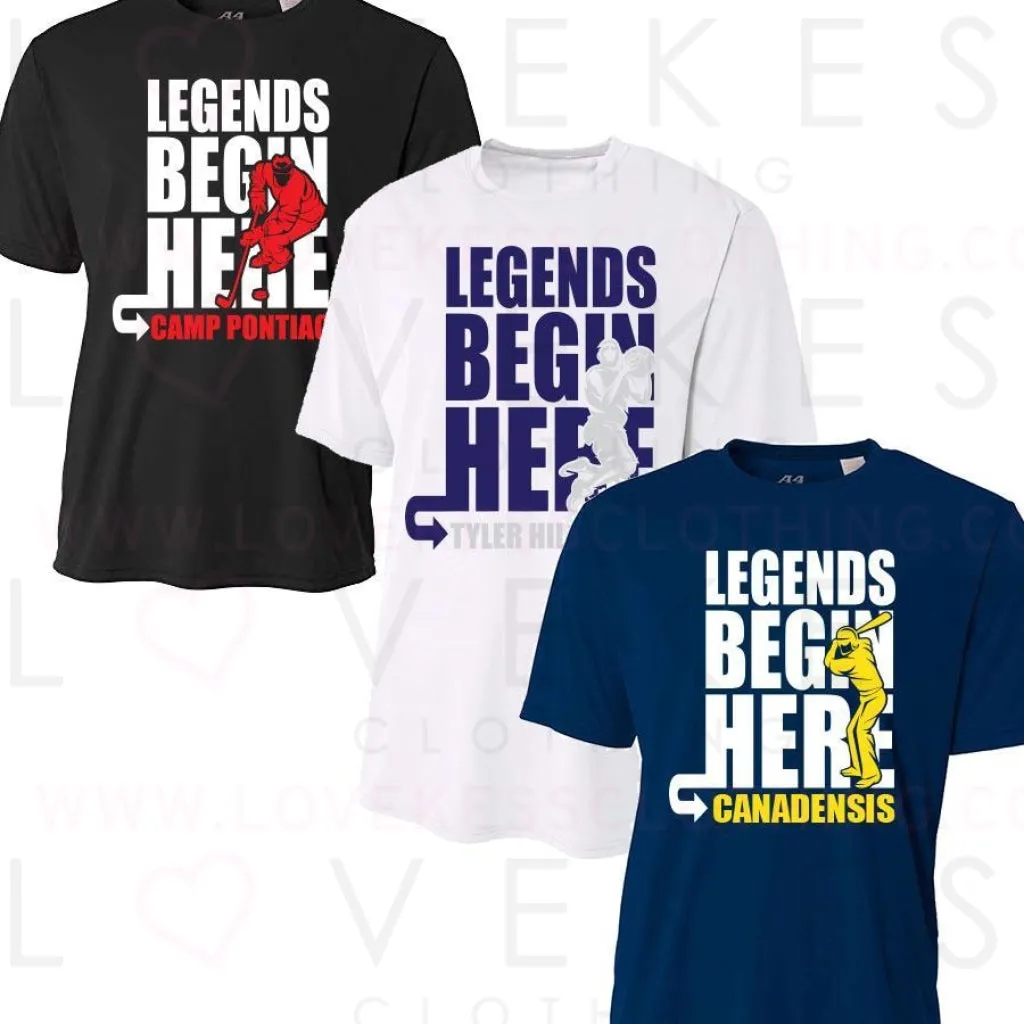 Legends Begin Here T-Shirt by LoveKess Clothing